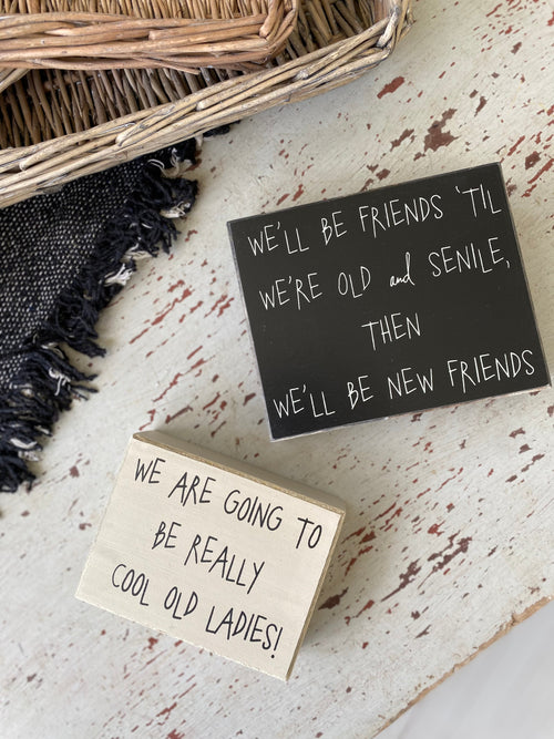 CS-6310 - Old and Senile Friends Box Sign