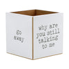 Go Away Sayings Container (4-sided)