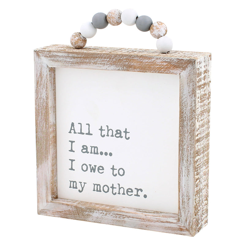 Owe to Mother Framed Sign w/ Beads