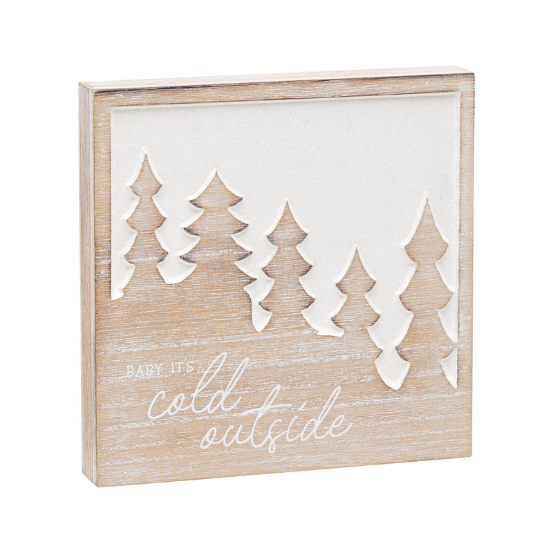 Cold Outside Carved Block