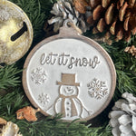 Let It Snow Carved Ornie 