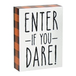 FR-9488 - Enter If You Dare Block Sign