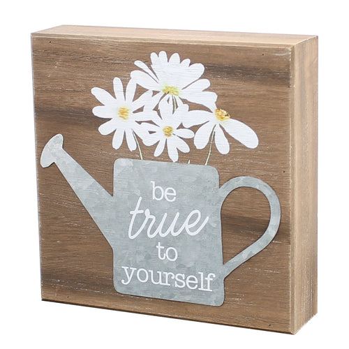 Be True Galv. Box Sign