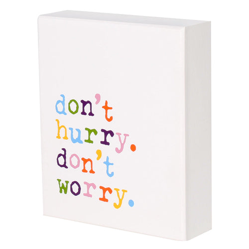 Don't Worry Box Sign