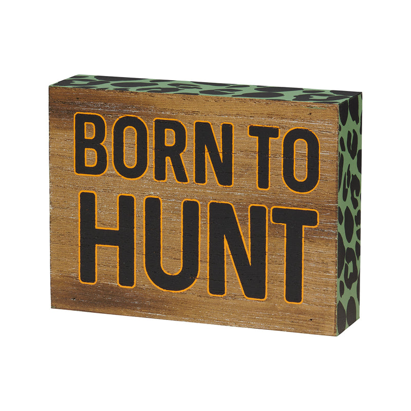 PS-7992 - Born To Hunt Block