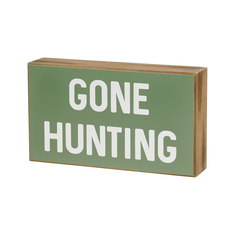 PS-8000 - Gone Hunting Box Sign