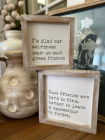 PS-7815 - Good Friends Framed Sign