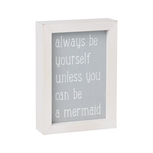 Be Yourself Framed Sign