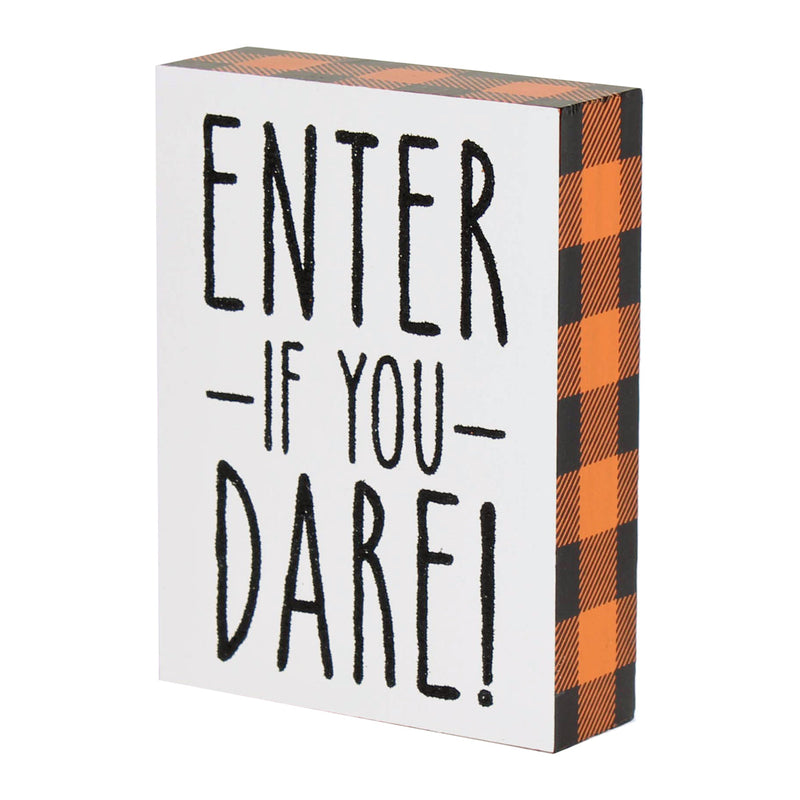 FR-9488 - *Enter If You Dare Block Sign