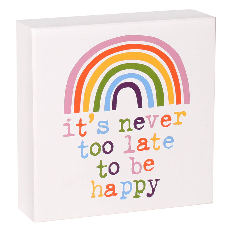 PS-7757 - Never Too Late Box Sign