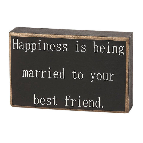Happiness is Being Married Box Sign