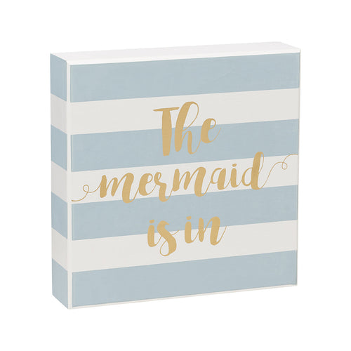 The Mermaid Is In Box Sign