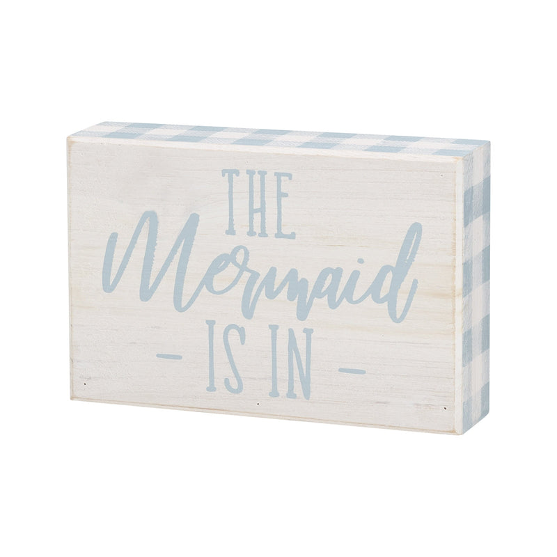 Mermaid Is In Box Sign